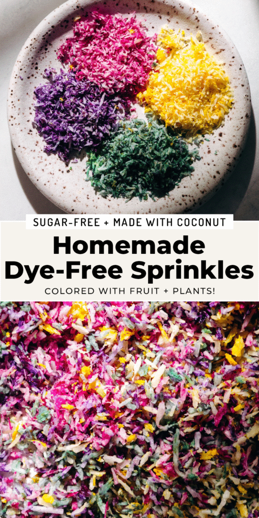 Vegan Sprinkles | DIY Sugar Free Recipe Pin image of colorful homemade coconut sprinkles in pink, purple, yellow, and green, naturally dyed with fruit and plant powders