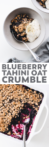 Tahini Oat Blueberry Crumble (Vegan + Gluten-Free)